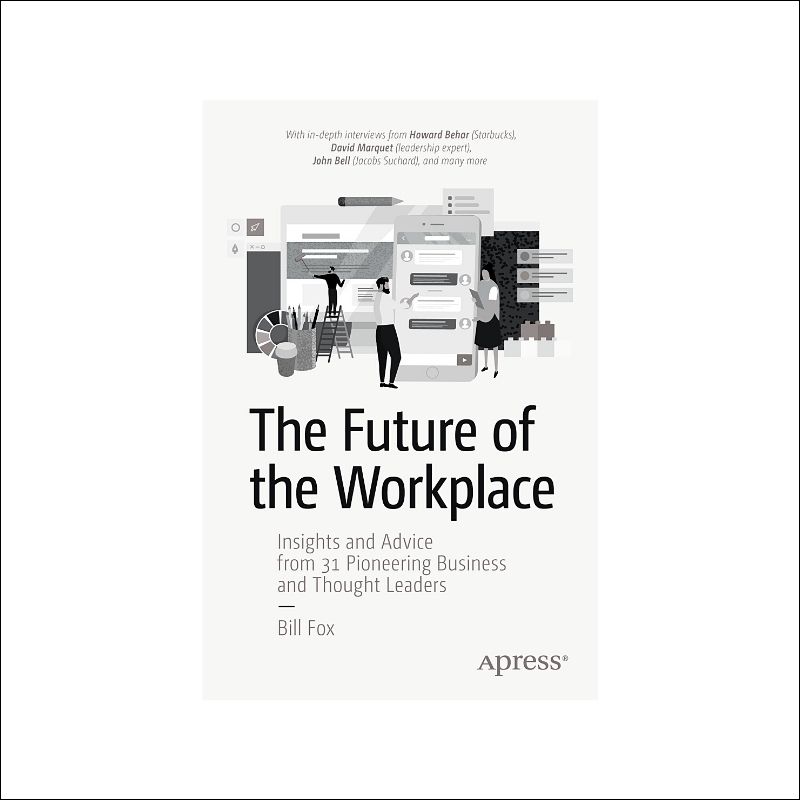 Be a Leader and Workplace of the Future — Today
