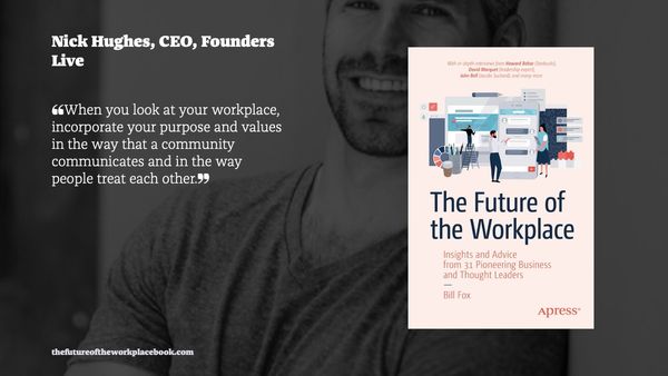 How to Incorporate Purpose and Values to Build a Thriving Workplace