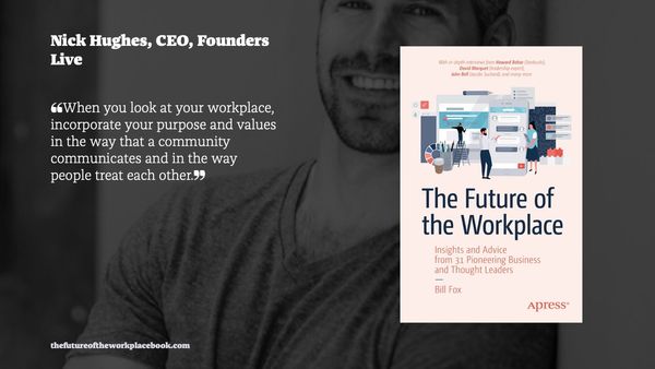 How to Incorporate Purpose and Values to Build a Thriving Workplace